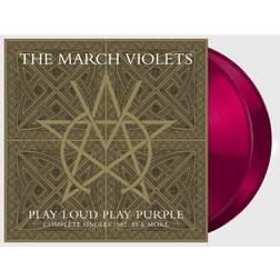 Play Loud Play Purple Comple March Violets (Vinyl)