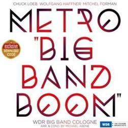 Metro Big Band Boom Loeb,chuck Haffner,wolfgang Forman,mitchel (Vinyl)