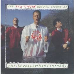 Reverend Horton Heat: The Full Custom Gospel Sounds Of. (Vinyl)