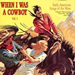 When I Was A Cowboy Vol 1 (Vinyl)