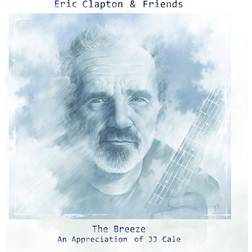 The Breeze An Appreciation of JJ Cale Eric Clapton & Friends (Vinyl)