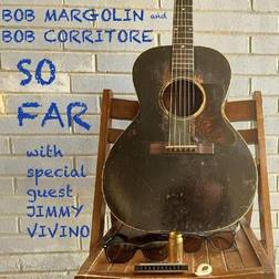 So Far With Special Guest Jimmy Vivino Bob And Bob Corritore Ma (Vinyl)