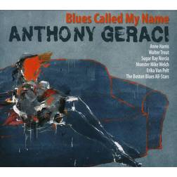 Blues Called My Name Anthony Geraci (Vinyl)