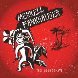 Tiki Lounge Live Merrell Fankhauser (Vinyl)