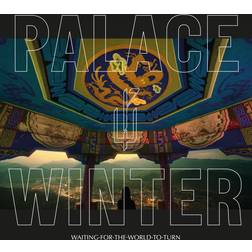 Waiting for the World to Turn Palace Winter (Vinyl)