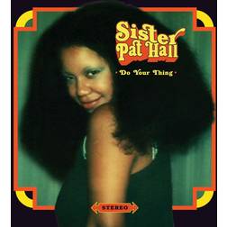 Do Your Thing Sister Pat Hall (Vinyl)