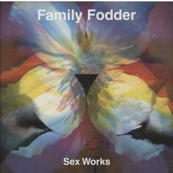 Sex Works Family Fodder (Vinyl)