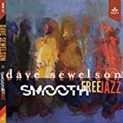 Smooth Free Jazz Dave Sewelson (Vinyl)