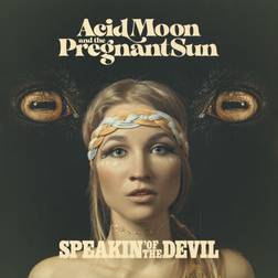 Speakin Of The Devil Acid Moon And The Pregnant Sun (Vinyl)