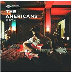 I'll Be Yours Americans (Vinyl)