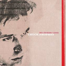 No Other Love Chuck Prophet (Vinyl)