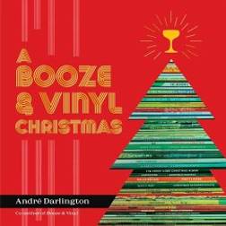 A Booze & Christmas: Merry Music-and. Andre Darlington (Vinyl)