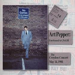 Unreleased Art, Vol. Iii: the Croydon Conc. Art Pepper (Vinyl)