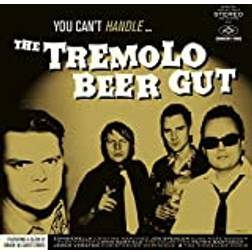 You Can't Handle. The Tremolo Beer Gut (Vinyl)