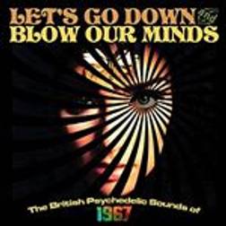 LetS Go Down And Blow Our Minds The Britis. Let's Go Down & Blo (Vinyl)