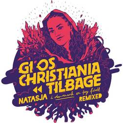 Gi' Os Christiania Tilbage Natasja (Vinyl)