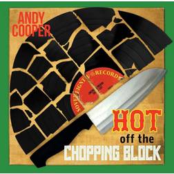 Hot Off The Chopping Block Andy Cooper (Vinyl)