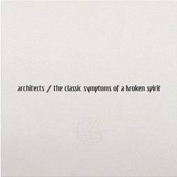 Classic Symptoms of a Broken S Architects (Vinyl)