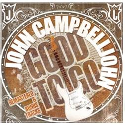 Good To Go John Campbelljohn (Vinyl)