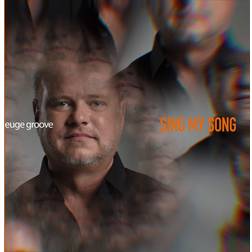 Groove Euge: Sing My Song (Vinyl)