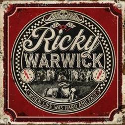 Ricky Warwick When Life Was Hard & Fast CD (Vinyl)