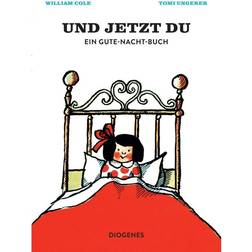 Und jetzt du: Ein Gute-Nacht-Buch Kinderbücher