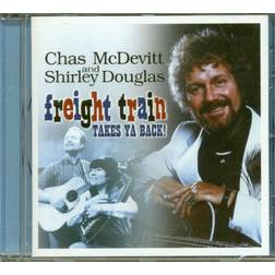 CHAS McDEVITT Freight Train Takes Ya Back! Chas McDevitt And Shirley Douglas CD (Vinyl)