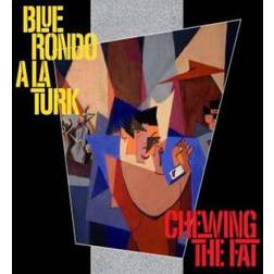 Chewing The Fat Blue Rondo A La Turk (Vinyl)