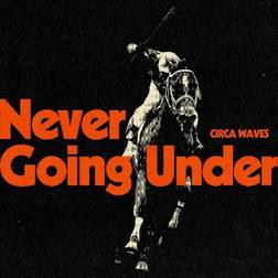 Never Going Under Circa Waves (Vinyl)