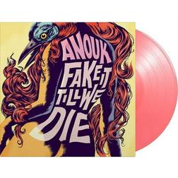 Fake It Till We Die Ltd. Pink Anouk (Vinyl)