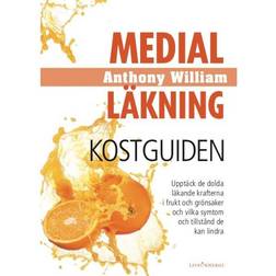 Medial läkning : kostguiden (Inbunden, 2019)