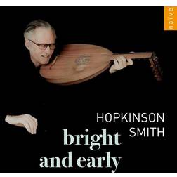 Bright & Early Hopkinson Smith (Vinyl)