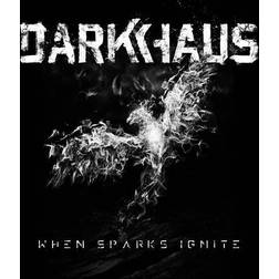 When Sparks Ignite Darkhaus (Vinyl)