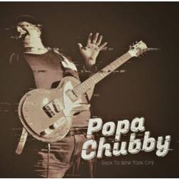 Popa Chubby Back To New York City CD (Vinyl)