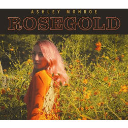 Ashley Monroe Rosegold CD (Vinyl)