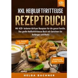 XXL Heißluftfritteuse Rezeptbuch Helga