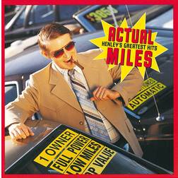 Actual Miles: Henley's Greatest Hits Don Henley (Vinyl)