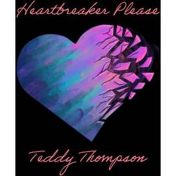 Heartbreaker Please Teddy Thompson (Vinyl)