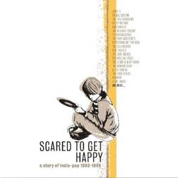 Scared To Get Happy A Story Of Indie Pop. Scared to Get Happy (Vinyl)