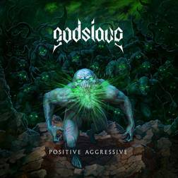 Positive Aggressive Godslave (Vinyl)