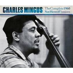 Complete 1960 Nat Hentoff Sessions Charles Mingus (CD)