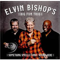 Something Smells Funky 'round Here Elvin -Big Fun Trio- Bishop (CD)