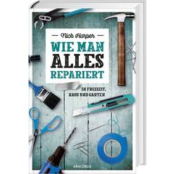 Wie man alles repariert