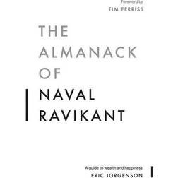 The Almanack of Naval Ravikant (Heftet, 2020)