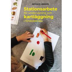 Stationsarbete för undervisning och kartläggning i förskoleklass (Häftad, 2022)