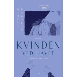 Kvinden ved havet Hiromi Kawakami (Hæftet)