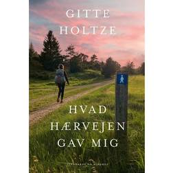 Hvad Hærvejen gav mig (Hæftet)