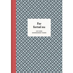 Far Fortæl - Giv dine erindringer videre (Indbundet, 2023)