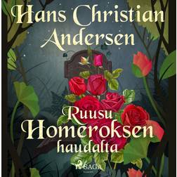 Ruusu Homeroksen haudalta (Hörbuch, MP3, 2021)