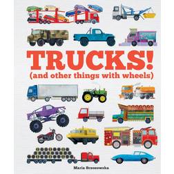 Trucks!: (and Other Things with Wheels) (Paperback, 2021)